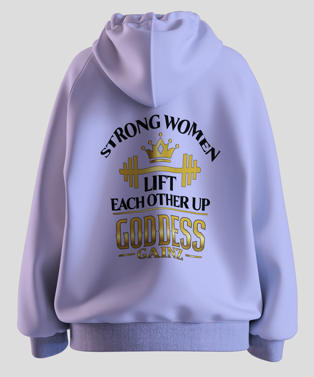 Strong Women Lift Each Other Up - Deluxe Hoodie (Black Text)