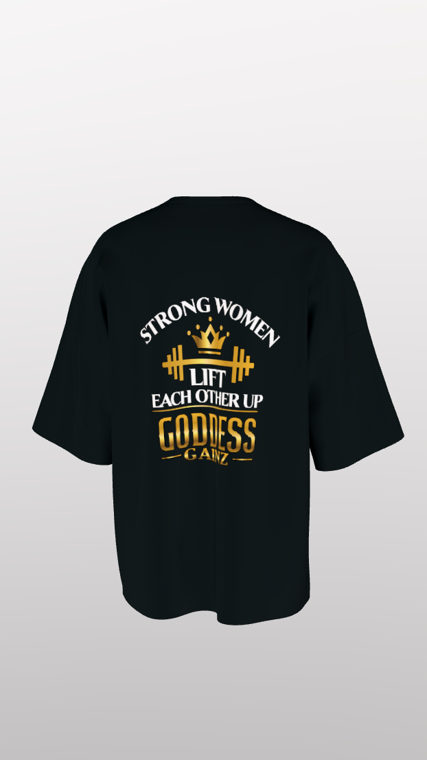 Strong Women Lift Each Other Up - Oversize Easyfit Tees - (White Text)