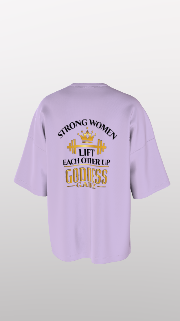 Strong Women Lift Each Other Up - Oversize Easyfit Tees - (Black Text)